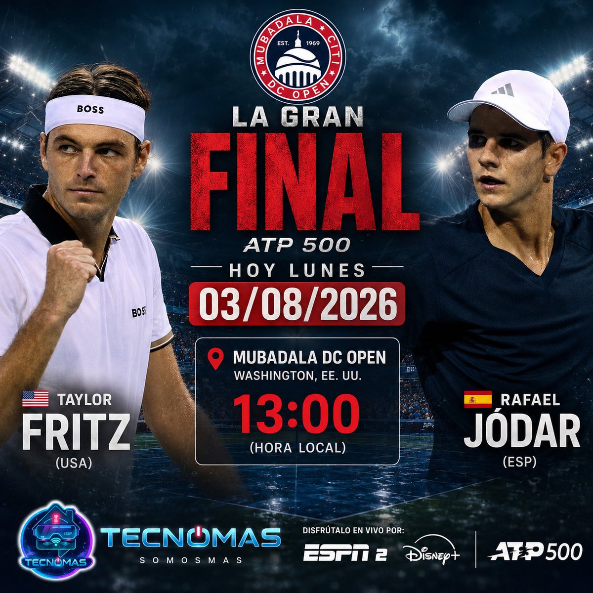 _TecnoMAS's tweet photo. 🎾🏆 ¡HOY SE DEFINE EL CAMPEÓN EN WASHINGTON!

Tras la suspensión por lluvia, este lunes 03 de agosto se disputa la gran final del ATP 500 de Washington.

🇺🇸 Taylor Fritz 🆚 🇪🇸 Rafael Jódar

🕐 13:00 horas Chile 🇨🇱 

📺 Disfrútalo en vivo por ESPN 2 y Disney+, junto a TECNOMAS.

¿Podrá Fritz hacer valer su localía o Jódar dará el gran golpe y conquistará su primer ATP 500?

🔥 Vive toda la emoción con la mejor cobertura.

#ATP500 #WashingtonOpen #TaylorFritz #RafaelJodar #Tenis #ATP #Washington #ESPN #DisneyPlus #TecnoMAS #SomosMas #EnVivo