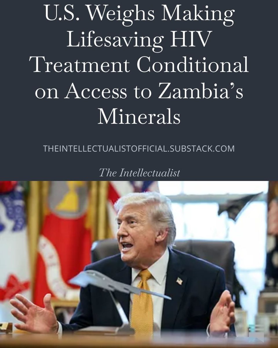 highbrow_nobrow's tweet photo. The Trump administration is negotiating a deal that ties funding for HIV treatment for over a million people in Zambia to access to critical minerals, linking survival to geopolitical leverage. 
https://t.co/DUCZQs4bF5 https://t.co/9Oaw0FTR6E