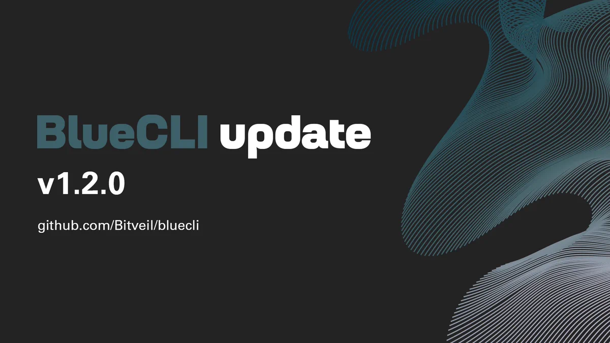 BlueCLI v1.2.0 update is live