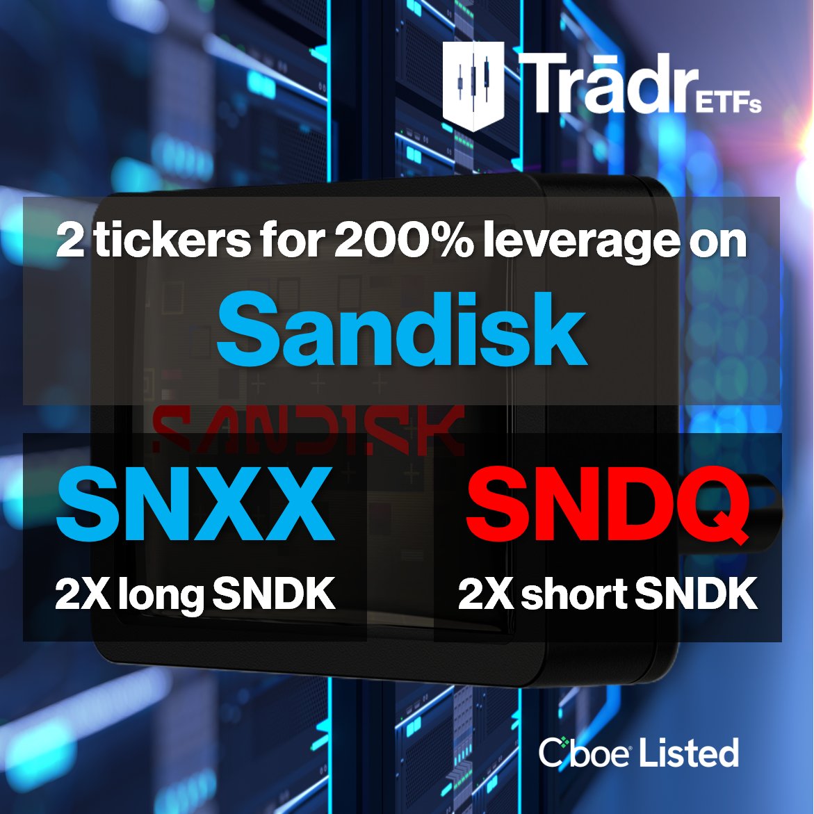 TradrETFs's tweet photo. $SNDK bears and bulls turn to Tradr’s leveraged ETFs to trade around earnings. $SNXX for 2X long and $SNDQ for 2X short. All without expensive margin or confusing options strategies. Investing in leveraged ETFs involves significant risk.