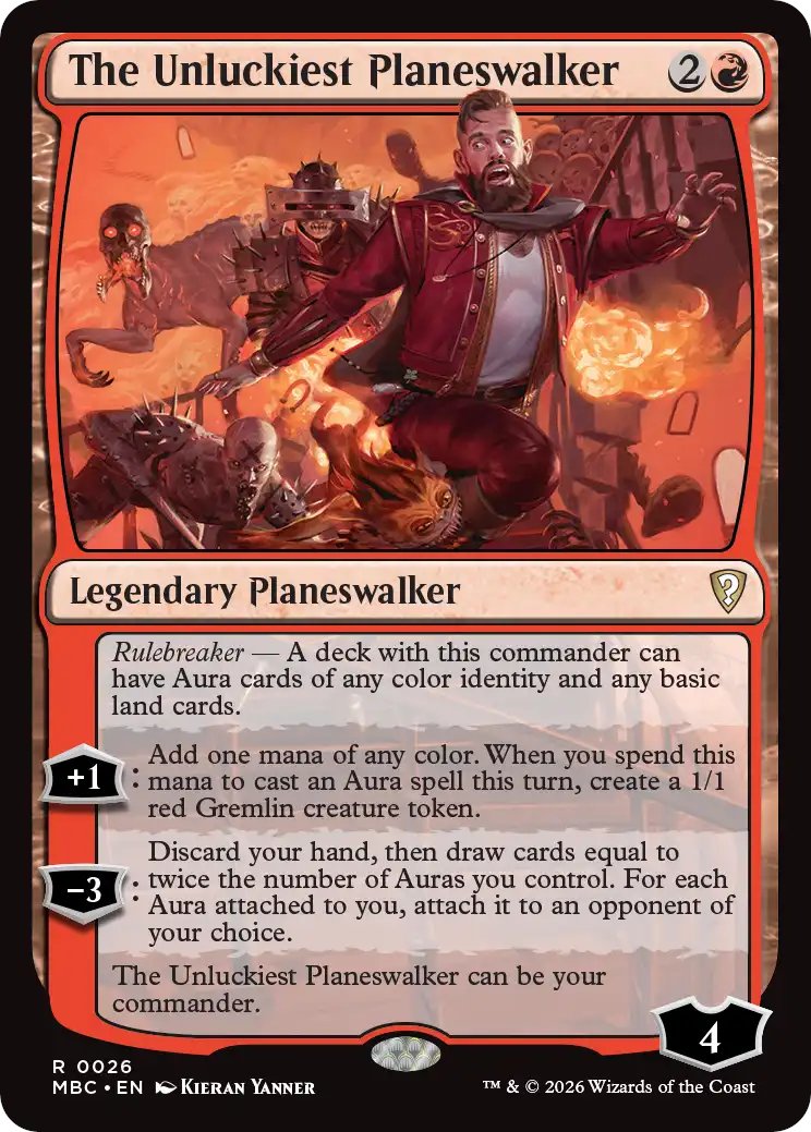 DimirUB's tweet photo. 【Mystery Booster Commander Edition】
Rulebreaker ー これが統率者であるデッキは、どの固有色のオーラカードや望む基本土地カードを含んでもよい。

+1：好きな色のマナ1点を加える。このターン、あなたがこのマナをオーラ呪文を唱えるために使用したとき、1/1グレムリントークンを1体生成する。

-3：あなたの手札を捨て、その後あなたがコン卜ロ一ルするオーラの2倍の数に等しい枚数のカードを引く。あなたについているオーラ1つにつき、あなたが選んだ対戦相手1人に付ける。

これは統率者として使用できる