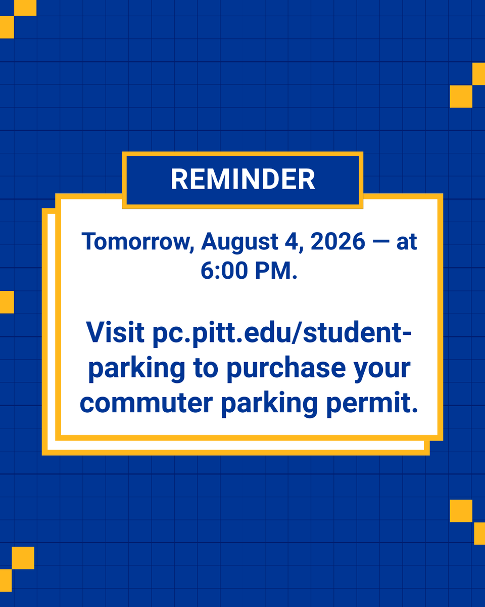 PittMobility's tweet photo. ⏰ Reminder! Commuter parking permits go on sale tomorrow, August 4, at 6:00 p.m. Visit https://t.co/aj0Q5Zt428 to purchase your permit. 🚗 #PittMobility #H2P https://t.co/vlhtAhCRAY