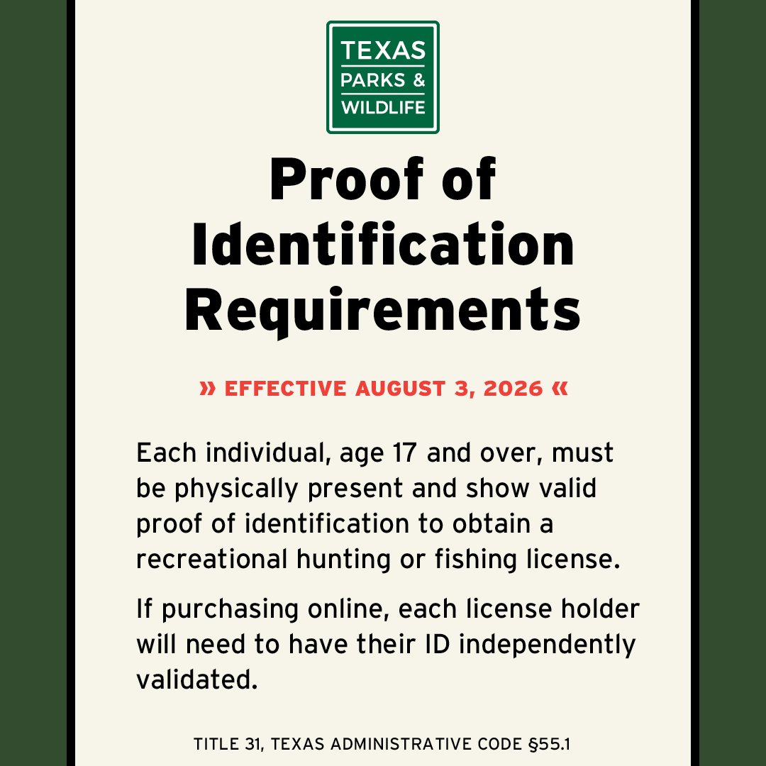 TPWDnews's tweet photo. **IMPORTANT UPDATE to Texas hunting and fishing license requirements**

Effective today, individuals age 17+ must show valid proof of identification to obtain a recreational hunting or fishing license.

👉 DETAILS: https://t.co/Sqv6Uns918 https://t.co/ajbXPeEh2U