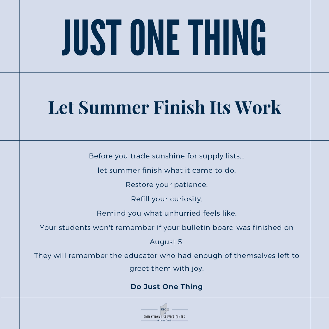 ESCLC's tweet photo. Somewhere around August 1, the back corner of Target starts whispering, "Summer's over."

It isn't.

The supplies and classroom will be waiting.

These last weeks of sunshine, slow mornings, and unhurried moments won't.

#JustOneThing https://t.co/fYu7PXtIUx