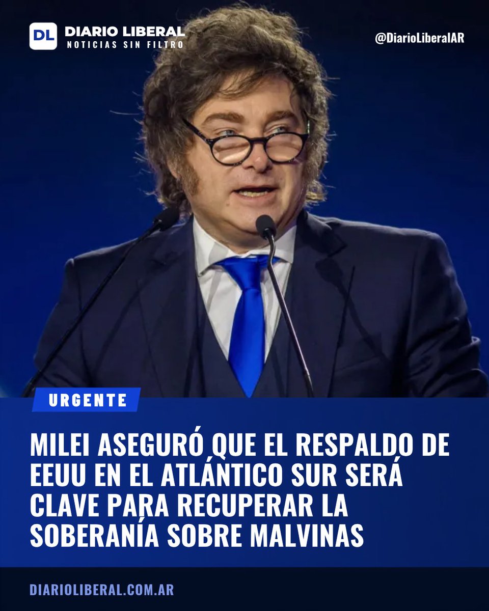DiarioLiberalAr's tweet photo. ‼️🇦🇷🇺🇸🇬🇧 | MILEI CONFIRMA EL RESPALDO DE EEUU: Javier Milei aseguró que el cambio de estrategia internacional de Estados Unidos "será clave" para recuperar la soberanía en las Islas Malvinas, ocupadas por Reino Unido desde 1833.

El presidente remarcó que la Casa Blanca, preocupada por la seguridad en el Atlántico Sur, necesita "un aliado confiable" en la región: "Necesita un aliado confiable en el Atlántico Sur y nosotros lo somos", afirmó en diálogo con radio Mitre.