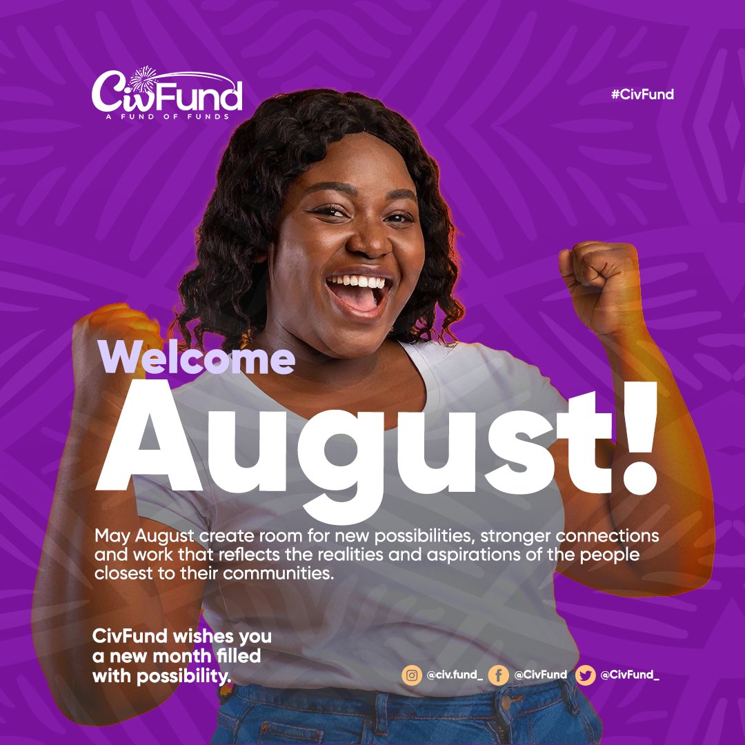 CivFund_'s tweet photo. 🌍🌱 Welcome August!

May August create room for new possibilities, stronger connections and work that reflects the realities and aspirations of the people closest to their communities. 🌻
@CivFund_ wishes you a hopeful new month filled with possibility. 
#CivFund https://t.co/rrIVYpUEwB