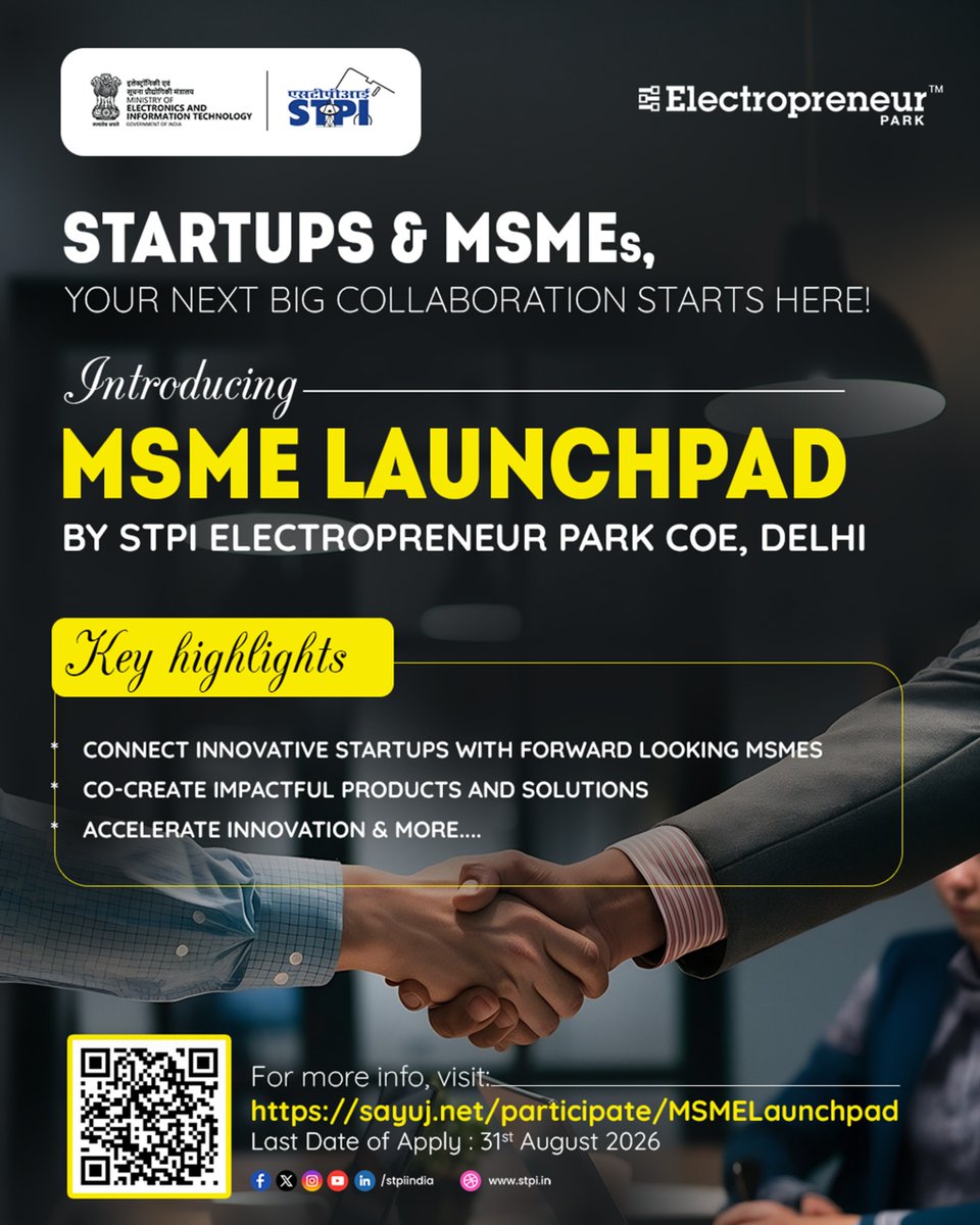 stpiindia's tweet photo. Great ideas become greater through collaboration. 🤝✨

Introducing MSME Launchpad by STPI Electropreneur Park CoE, Delhi, a first-of-its-kind platform designed to bring together innovative startups and forward-looking MSMEs to co-create technology-driven products, accelerate innovation, and unlock new business opportunities.

Whether you're a startup with cutting-edge solutions or an MSME looking to embrace innovation, this is your opportunity to collaborate, grow, and create real-world impact.

Let's build the future of innovation—together.

For more info, visit: https://t.co/YxKRxlPAN8
Last date to apply: 31st August, 2026

#MSMELaunchpad #ElectropreneurPark #STPI #StartupIndia #MSME #Innovation #Collaboration #Technology #DeepTech #DigitalTransformation #BusinessGrowth #MakeInIndia #AtmanirbharBharat

@GoI_MeitY @AshwiniVaishnaw @JitinPrasada @SecretaryMEITY @arvindtw @_DigitalIndia @NeGD_GoI @StpiEpDelhi @stpisayuj @guptaa_sanjay @VandanaSTPI