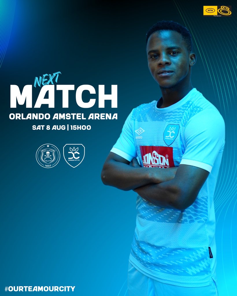 DurbanCity_FC's tweet photo. 𝐍𝐄𝐗𝐓 𝐌𝐀𝐓𝐂𝐇 | 𝐌𝐓𝐍𝟖 𝐐𝐔𝐀𝐑𝐓𝐄𝐑-𝐅𝐈𝐍𝐀𝐋

🆚 @orlandopirates 
🗓 Saturday, 08 August 2026
🏟 Orlando Amstel Arena
⏰ 15:00
🎟 https://t.co/d033U506es
💳 R100
📺 SuperSport

⚪️🔵🌊
#DurbanCityFC
#OurTeamOurCity
#MTN8 https://t.co/QHjCA1pA0e