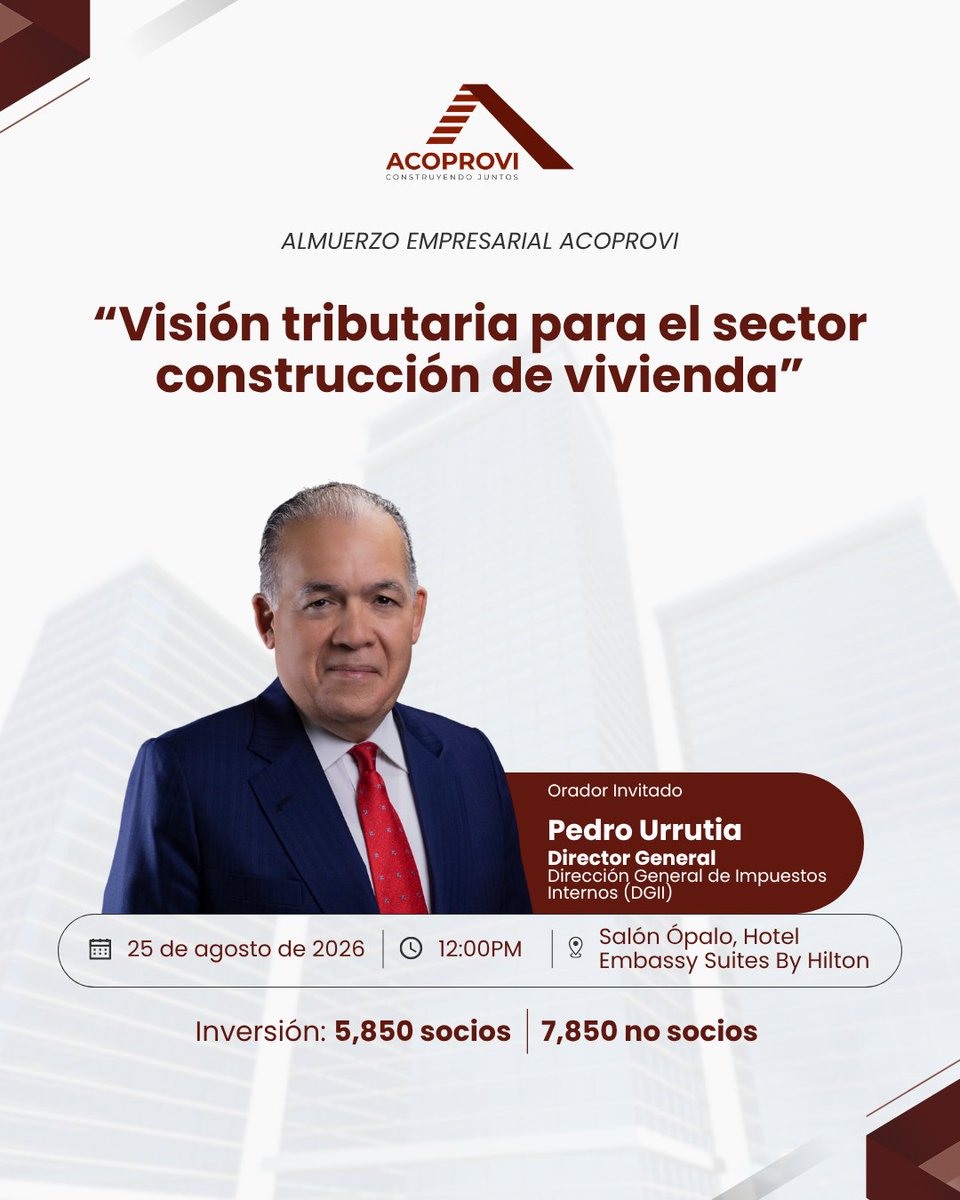 acoprovi's tweet photo. La visión tributaria también construye el futuro del sector. 🏗️

Acompáñenos a nuestro próximo #AlmuerzoEmpresarialACOPROVI: "Visión tributaria para el sector construcción de vivienda", con Pedro Urrutia, director de la @DGIIRD.

📅 25/08 | 12:00 p.m.
🎟️ https://t.co/WTc52rmwEG https://t.co/rnTAJuCh9c