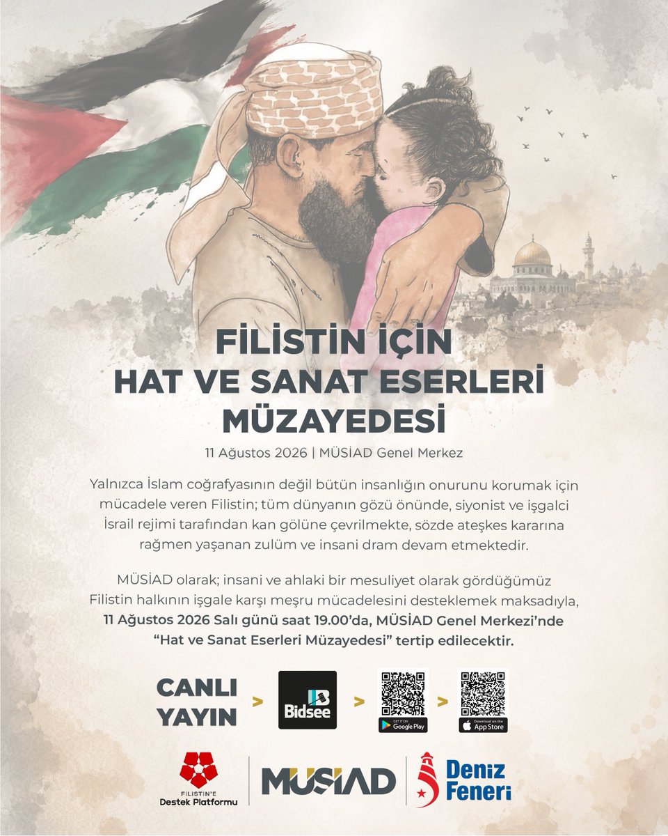 denizfeneriorg's tweet photo. Filistinli kardeşlerimizin yanında olmak ve dayanışma ruhunu büyütmek amacıyla; Filistin'e Destek Platformu, MÜSİAD ve Deniz Feneri Derneği iş birliğiyle düzenlediğimiz ve sunuculuğu Şef Ömür Akkor ile Hattat Mustafa Cemil Efe tarafından yapılacak olan "Filistin İçin Hat ve Sanat Eserleri Müzayedesi" canlı yayınla gerçekleşiyor.
​Hat Eserleri Müzayedesi Programımıza online katılım için detaylara aşağıdaki kayıt linkinden ulaşabilirsiniz. Filistinli kardeşlerimizin meşru mücadelesine destek olacağımız bu anlamlı hayır hareketine Bidsee uygulaması üzerinden canlı yayınla katılabilir, sergilenen önemli eserlere teklif vererek destek olabilirsiniz.

​📅 Tarih: 11 Ağustos 2026 Salı
🕖 Saat: 19.00

​📲 Müzayedeye Katılım ve Teklif Verme Adımları:
​1️⃣ App Store veya Google Play Store’dan Bidsee uygulamasını ücretsiz indirin.
2️⃣ Profilinizi oluşturarak cep telefonu ve e-posta doğrulamanızı tamamlayın.
3️⃣ 11 Ağustos Salı günü saat 19.00’da Bidsee üzerinden canlı yayına bağlanarak müzayedeye katılın!

​⚠️ Önemli Not: Müzayedeye katılım sağlayabilmek ve eserlere teklif verebilmek için Bidsee uygulaması üzerinden profil doğrulaması yapılması zorunludur.
​Uygulamayı indirdikten sonra detaylara ulaşmak ve müzayedeye canlı bağlanmak için tıklayın: https://t.co/qRzJzLb517