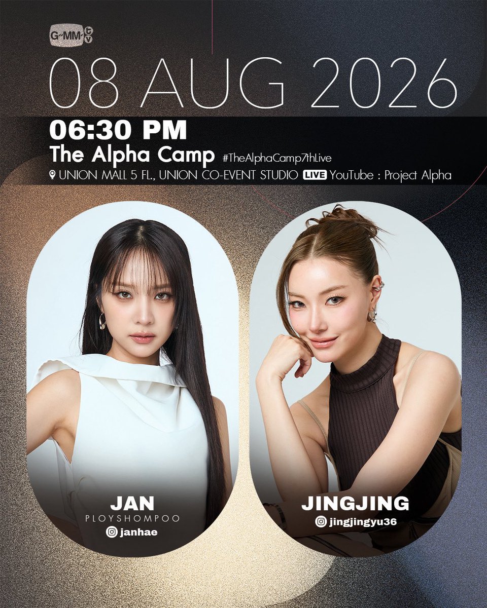 JanJingjing_TH's tweet photo. JanJingjing Update  ༘♡📢 
#JanJingjingSchedule #JanJingjing 

✿ The Alpha Camp 
🗓️ 08 AUG 2026 
⏰ 06:30 PM 
📍 UNION MALL 5 FL, UNION CO-EVENT STUDIO 
LIVE YouTube : Project Alpha https://t.co/WIjQK3mrfc