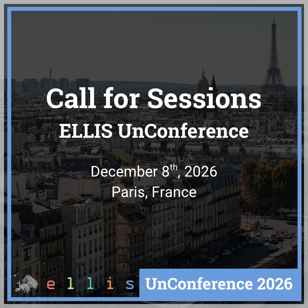 ELLISforEurope's tweet photo. 📢 Save the date! The annual ELLIS UnConference comes to Paris 🇫🇷 on Dec 8, just ahead of NeurIPS Europe.

The Call for Sessions is now open: Submit by Sept 15 and help shape the program.

🔗 More info: https://t.co/SWGM8kkpRb

#NeurIPS #NeurIPSEurope https://t.co/vtEnAP3d9r