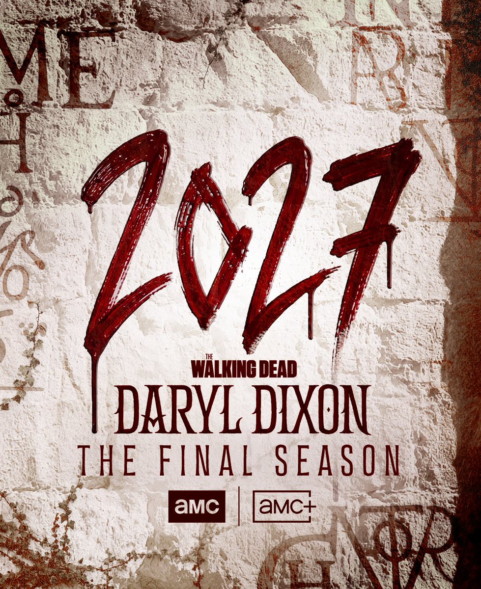 BDisgusting's tweet photo. The FINAL SEASON of THE WALKING DEAD: DARYL DIXON.

Coming to AMC in 2027. https://t.co/s4qWGOH1Ho