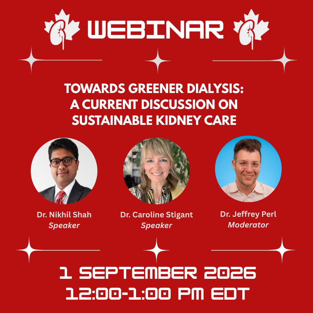 CSNSCN's tweet photo. 📢 Don’t miss the next CSN Webinar on Tuesday, September 1st 2026 from 12:00 to 1:00 PM EDT — Towards Greener Dialysis: A Current Discussion on Sustainable Kidney Care — Speakers: Dr. Nikhil Shah &amp; Dr. Caroline Stigant / Moderator: Dr. Jeffrey Perl #csnscn #webinar #greendialysis https://t.co/hvbKrZT851
