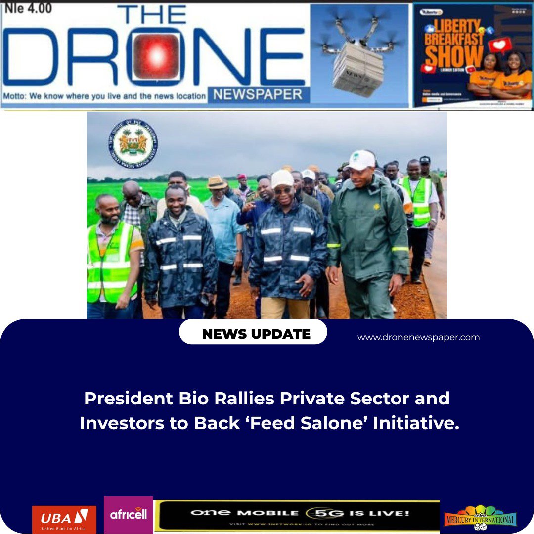 DroneNewsp396's tweet photo. President Bio Rallies Private Sector and Investors to Back ‘Feed Salone’ Initiative. https://t.co/BabAwXB2so