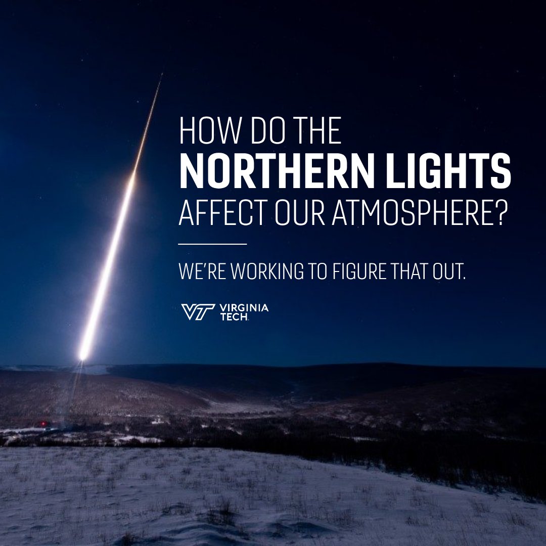 virginia_tech's tweet photo. How do the northern lights affect our atmosphere? 🌌

#VirginiaTech researchers recently launched a NASA sounding rocket into the Arctic sky to as part of research that could improve our understanding of Earth's ozone layer &amp; climate.

🔗: https://t.co/jUwPENu4MT https://t.co/nXYlKFbffl
