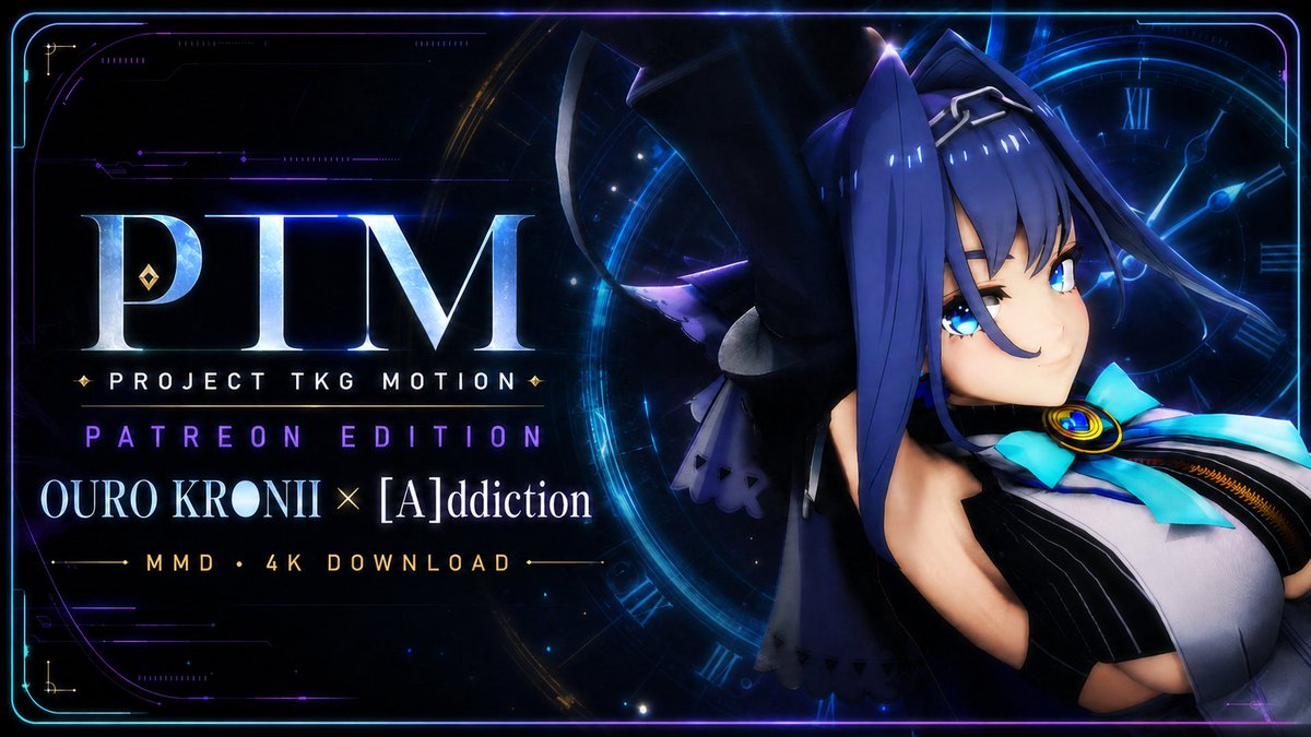 MmdTkg's tweet photo. 🔥 NEW MMD RELEASE 🔥

Ouro Kronii × [A]ddiction

Project TKG Motion Restart #08 is now available on Patreon and Fantia

Patreon
https://t.co/HfbYvTTjfU

Fantia
https://t.co/hDkr3xQTRx

Full-length Safe Edition in 4K / 1080p will be released tomorrow

#MMD #OuroKronii #hololiveEN https://t.co/IJncFDBlJm