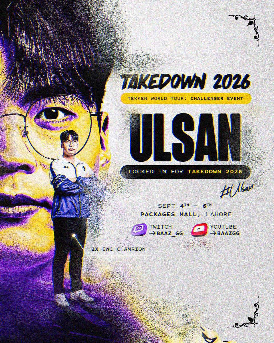 BAAZ_GG's tweet photo. THE WORLD'S BEST IS COMING TO TAKEDOWN 🇰🇷🏆

2x EWC Champion Ulsan will be at Pakistan's Biggest Esports Event 🇵🇰

Registrations and Tickets are live ➡️ https://t.co/yHFDZeIVpM

🏆 TAKEDOWN 2026
📆 September 4-6th
📍 Packages Mall, Lahore https://t.co/wm4Hnge9zH