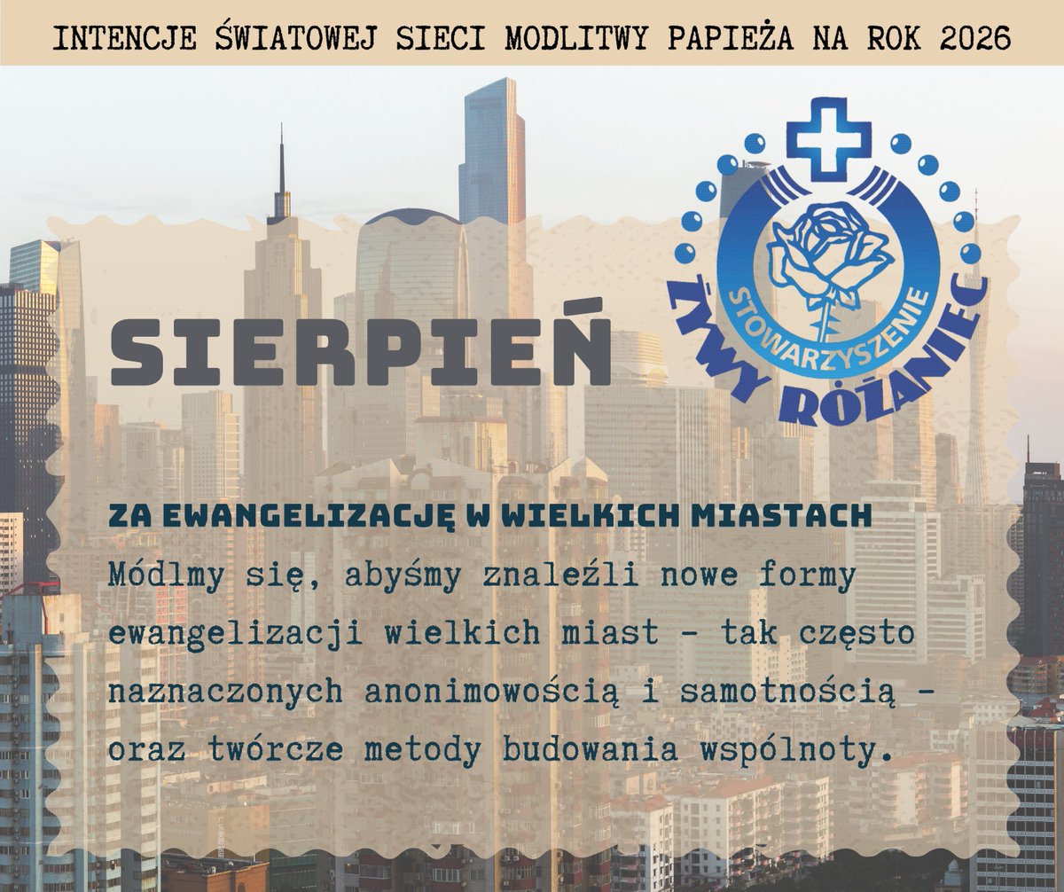 ROZANIEC_'s tweet photo. [INTENCJE PAPIESKIE] 🙏

Trwajmy w łączności z papieżem.

#intencje #papieski #modlitwa #sierpień #papież #LeonXIV #Franciszek #ewangelizacja #miasto #Bóg #samotność #wspólnota #misja #apostolstwo #świadectwo https://t.co/GzMoM97Hdg