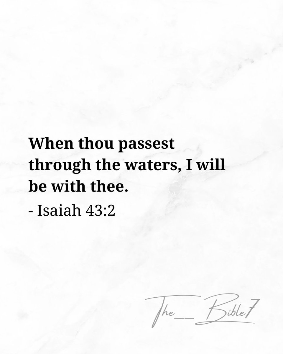 The__Bible7's tweet photo. Isaiah 43:2 https://t.co/WR4J9RA6Il