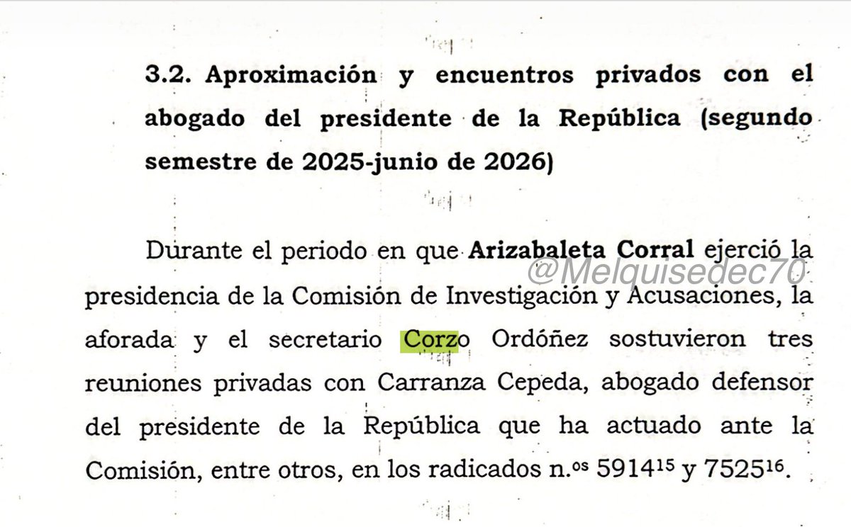 Melquisedec70's tweet photo. Atentos. La historia sigue.
¿Bruto, ciego o sordomudo? ¿O con amnesia?
- Un alto funcionario del Congreso asistió al menos a 3 reuniones privadas de una congresista investigadora con el abogado defensor de un procesado. Y nunca escuchó nada ni supo qué hablaron. 
- Y estuvo en otra reunión en la Casa de Nariño, y coordinó un almuerzo del Ministro de Hacienda con la congresista. Y tampoco supo algo.
- Solo recordó ante la Corte Suprema el aspecto de una casa y que hablaban de sus mascotas.
- El problema para él es que ellos lo desmienten.

Jairo Fabián Corzo Ordóñez es uno de los protagonistas de las clandestinas reuniones - durante 7 meses - de la congresista investigadora Gloria Arizabaleta con el abogado del Presidente de la República y con dos altísimos funcionarios del gobierno.

Corzo Ordóñez fue el secretario de la Comisión Legal de Investigación y Acusación de la Cámara de Representantes desde el 30 de agosto de 2022 hasta 2026. Llegó como cuota del congresista David Racero (ese año presidente de la Cámara), de quien era asesor; en ese momento Corzo se vanaglorió, según él, de recuperarle 60 mil votos al Pacto Histórico en Antioquia y los Santanderes.

Corzo acompañó a la entonces presidenta de la Comisión e investigadora, Gloria Arizabaleta, en tres reuniones privadas de ella con el abogado Alejandro Carranza, apoderado del presidente Petro ante la Comisión y también abogado de Nicolás Petro; también estuvo con ella en la Casa de Nariño y coordinó un almuerzo con el ministro de Hacienda, Germán Ávila.

Como lo he revelado en primicia desde el viernes, esas reuniones ocurrieron en noviembre de 2025 en un restaurante de Chapinero, "con salones privados"; en la casa de la congresista, vía a La Calera, Condominio Campestre Sikasue PH el 27 de enero de 2026, y en el Buffalo Wings de la zona de Salitre el 8 de junio de 2026.