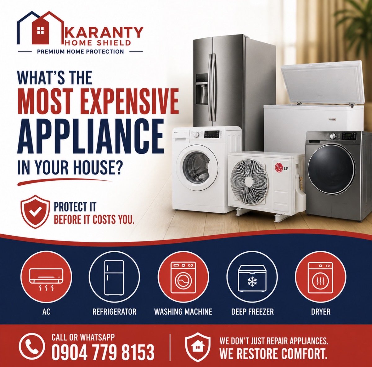 KarantyHome's tweet photo. What’s the most expensive appliance in your home? 

🏠 AC
🧊 Refrigerator
🧺 Washing Machine
❄️ Deep Freezer
🔥 Dryer

Which one would hurt the most if it failed today? 

Protect it before it becomes your next big expense.

📞 0904 779 8153

#Karanty #ApplianceProtection https://t.co/3qmhFIBaJV