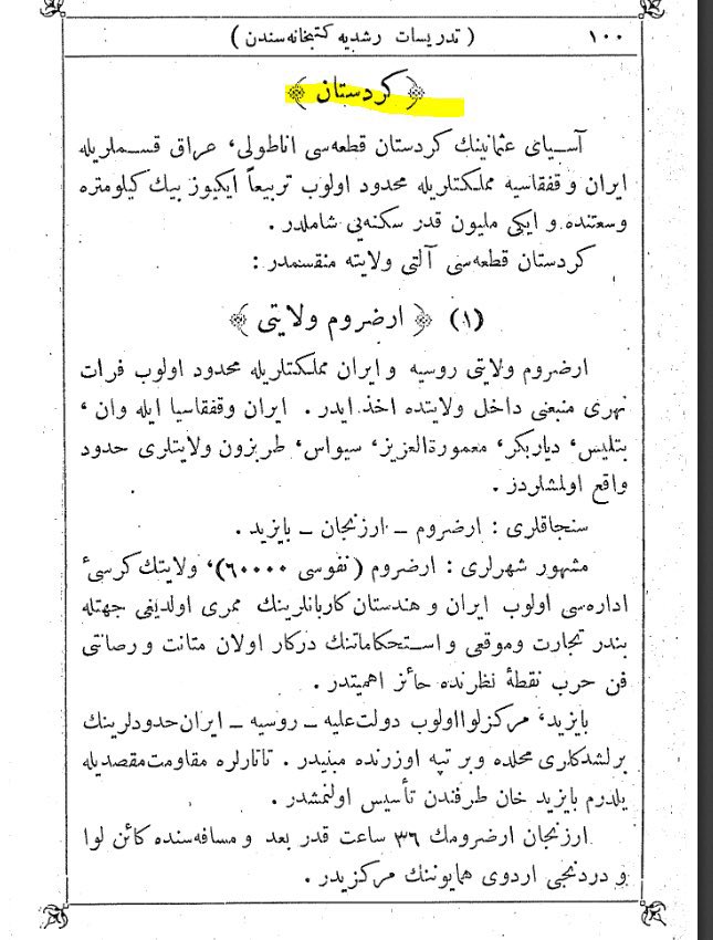 Yusufsaladin22's tweet photo. Coğrafya müellimi Ali Cevad tarafından Tedrisat-ı rüşdiye (Orta okul) için hazırlanmış "Resimli mücmel coğrafya (1889)" kitabında Kürdistan ile ilgili kısımları:

Kürdistan

Asya-i Osmânî'nin Kürdistan kıtası Anadolu, Irak kısımlarıyla İran ve Kafkasya memleketleriyle mahudud olup terbian ikiyüz kilometre üstünde ve iki milyon kadar sakinesi şamildir.
Kürdistan kıtası altı vilayete münkasımdır.

-Erzurum Vilayeti
-Van Vİlayeti
-Mamüretül Aziz Vilayeti
-Diyarbekir Vilayeti
-Bitlis Vilayeti
-Musul Vilayeti
