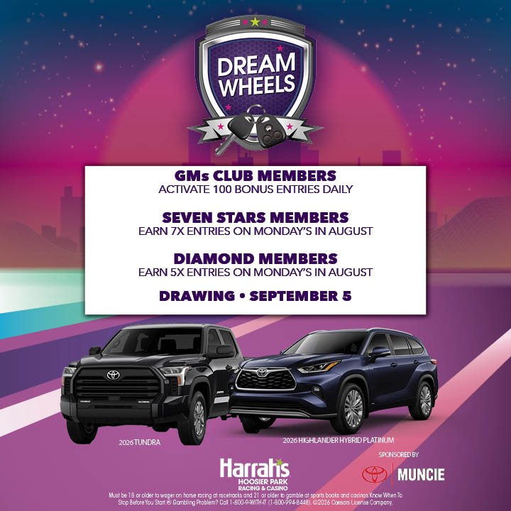 HoosierPark's tweet photo. Every Monday in the month of August, seven-star members can earn 7x entries and diamond members can earn 5x entries for the Dream Wheels Drawings!

Please play responsibly. If you think you or someone you care about may have a gambling problem, call 1-800-9WITHIT (1-800-994-8448) https://t.co/J1xWfZDRk6