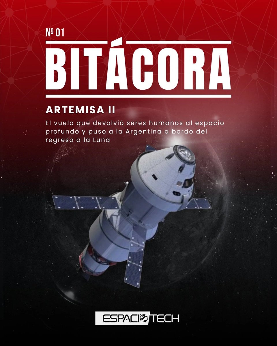 Espaciotech1's tweet photo. 📌 Espacio Tech presenta “Bitácora”, su nuevo dossier editorial para entender los grandes hitos de la actividad espacial.

La primera edición pone el foco en Artemisa II: la misión que llevó nuevamente humanos al entorno lunar tras más de 50 años y que contó con participación argentina a través del satélite ATENEA.

🚀 Un recorrido completo por la misión: lanzamiento, tecnología, sobrevuelo lunar y regreso.

🔗 Descargá la edición completa desde acá: https://t.co/8MlR8Erfyb
