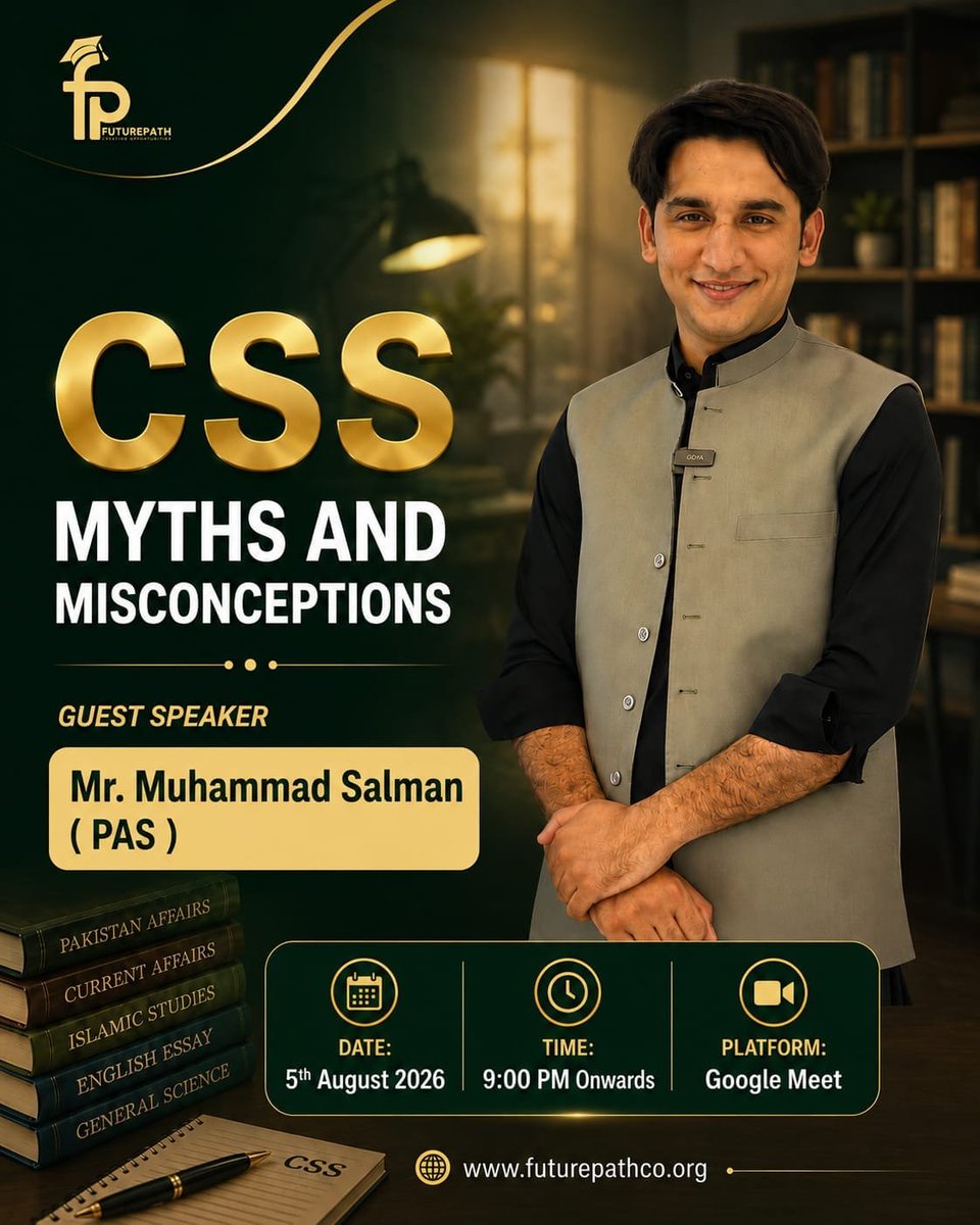 futurepathco's tweet photo. CSS Myths and Misconceptions
Join Muhammad Salman (PAS) as he busts common CSS myths and shares practical insights for aspiring candidates
05 August 2026
9:00 PM Onwards
Google Meet
Registration link:
https://t.co/ZmshQ6aJPi
#FuturePath #CSS #CSSExam #CSSMyths #GoogleMeet https://t.co/aVa8ey5DYC