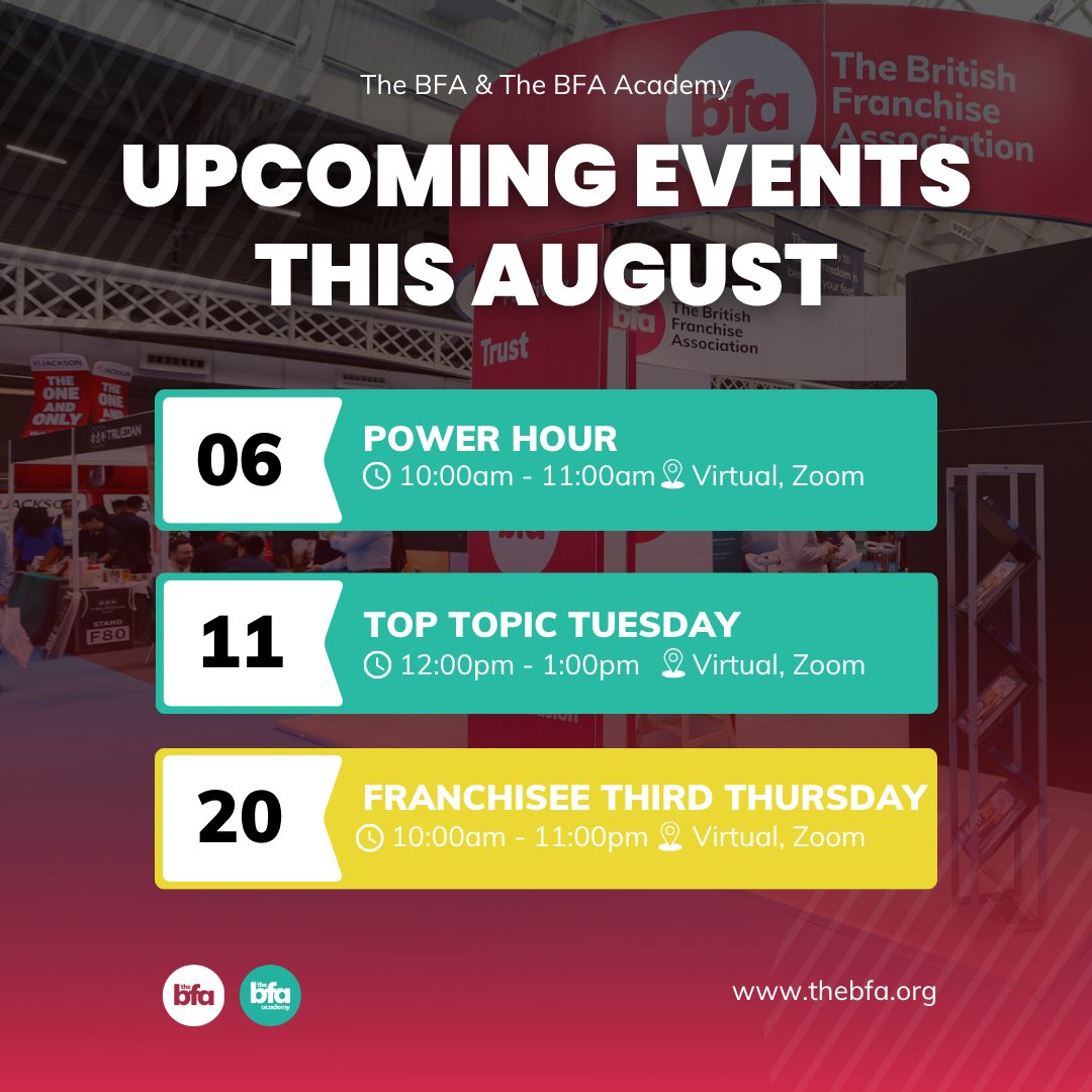 BFA_UK's tweet photo. August at the BFA:
6 Aug: Power Hour
Using Franchisees as Support Staff
11 Aug: Top Topic Tuesday
Effective Local &amp; Social Marketing
20 Aug: FTT
Taking Ideas to Your Franchisor
Register: https://t.co/VbUGjSXiKn

#FranchisingUK #BFAAcademy https://t.co/0YWemj6vHG
