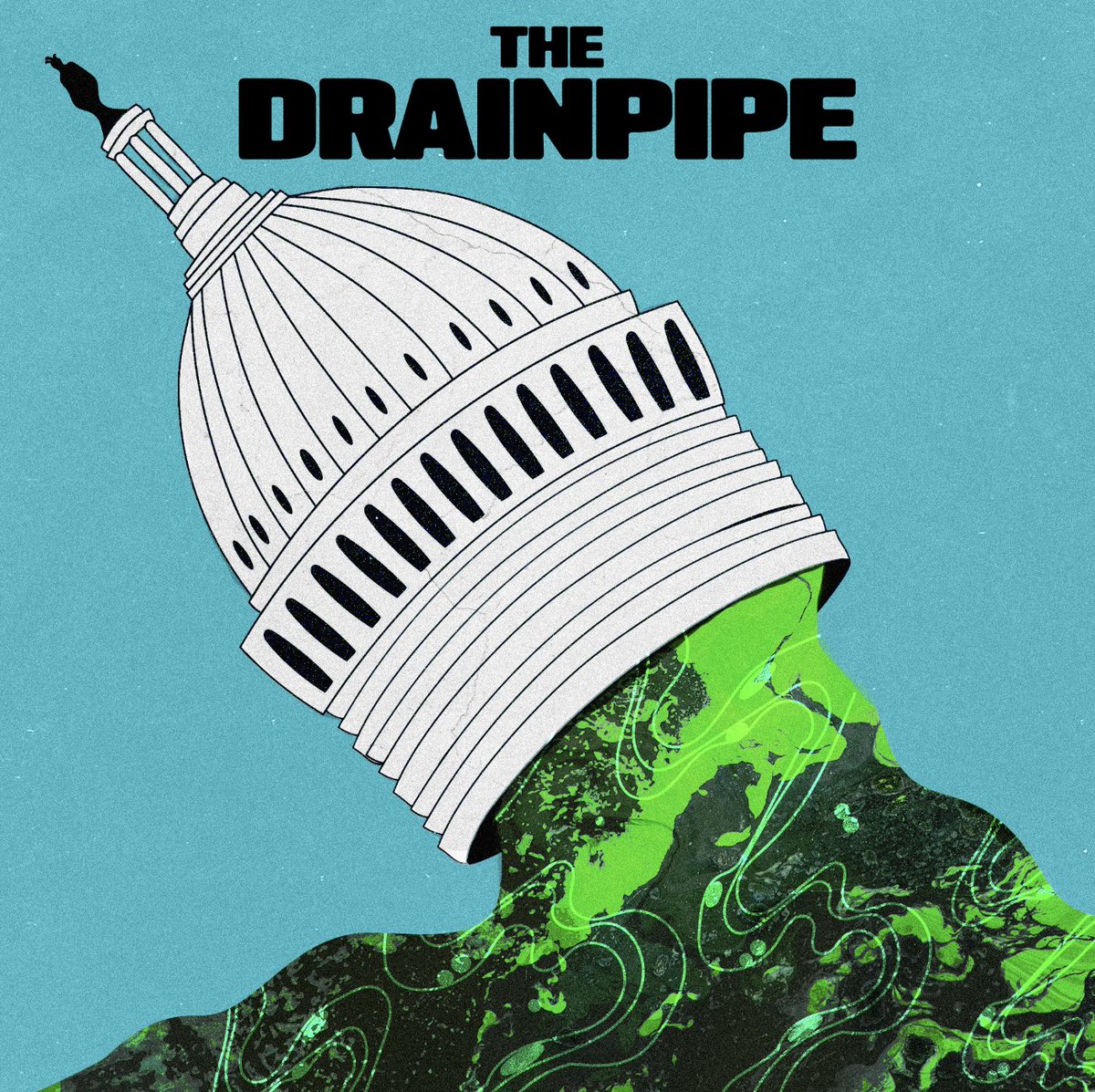 emilyakopp's tweet photo. Our second edition of THE DRAIN PIPE (your guide to Washington sludge) is out! 

Because you shouldn't have to endure NPR in your Uber to find out what's going on in Washington. https://t.co/OnH0CGNvBc