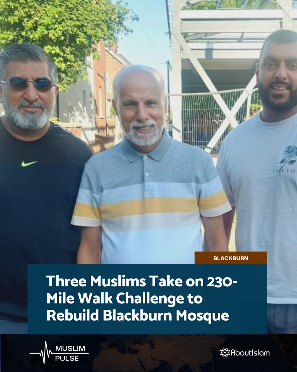 AbtIslamNet's tweet photo. Three Blackburn Muslims are preparing to walk approximately 230 miles from London to Madni Masjid to support the mosque’s major rebuilding project. Haji Iqbal Sharif, Ejaz Chaudry and Hamza Ashrafi hope to raise £15,000 toward creating a larger, modern mosque.1/2 https://t.co/fASCX5lJaZ