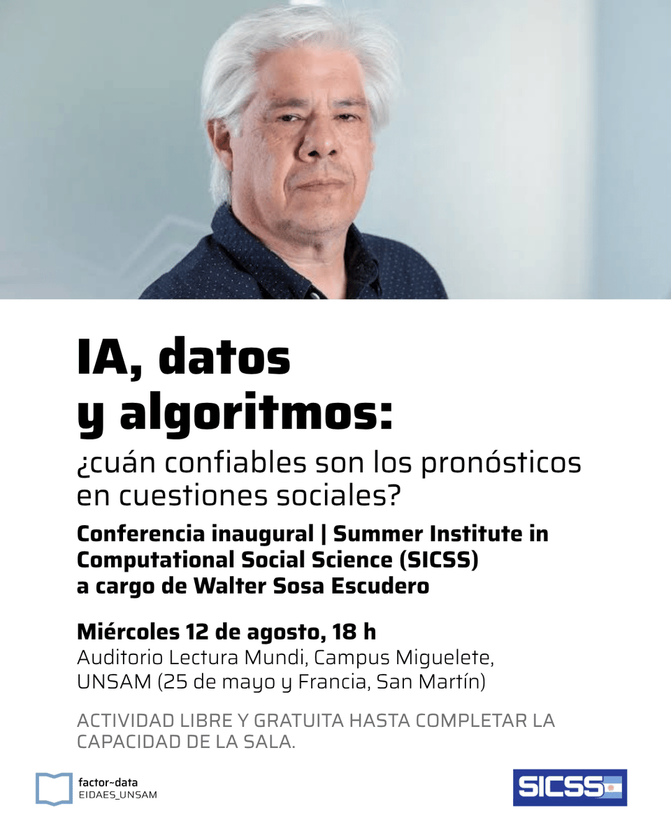 idaesoficial's tweet photo. 📌 IA, DATOS Y ALGORITMOS: ¿CUÁN CONFIABLES SON LOS PRONÓSTICOS EN CUESTIONES SOCIALES? | Conferencia inaugural del Summer Institute in Computational Social Science (SICSS) a cargo de @wsosaescudero 

🌐 Actividad libre y gratuita hasta completar la capacidad de la sala 👇 https://t.co/mxyW7A2872