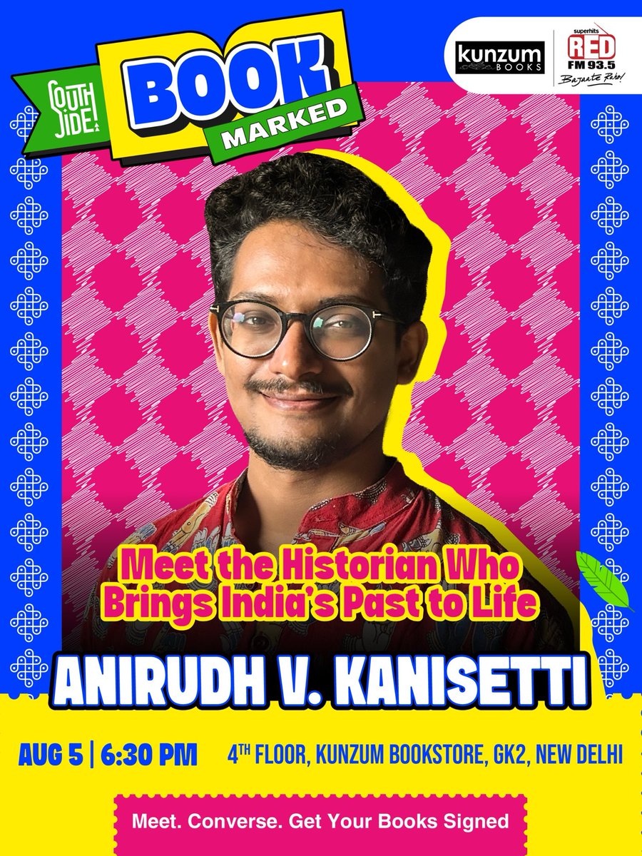 RedFMIndia's tweet photo. History buffs, this one’s got your name written all over it. ❤️

Join Sahitya Akademi Award-winning author Anirudh V. Kanisetti at South Side Story 2026 BookMarked as he brings India’s past to life, one story at a time.

Meet him and get your books signed.

📍 Kunzum Bookstore, GK2
📅 5 August | 🕡 6:30 PM

Register now - https://t.co/wfp6ATrAhb 

#SouthSideStory #SSS2026 #BookMarked #AnirudhVKanisetti