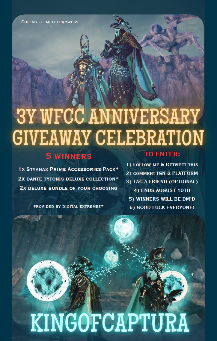 KingOfCaptura's tweet photo. In celebration of my 3 year anniversary as a WFCC 🥳🥳🥳, I am hosting 5x Giveaways. 

☆ Entry information on the poster
☆ Good luck everyone! 🫡

#warframe #giveaway https://t.co/EQKM8epPhP