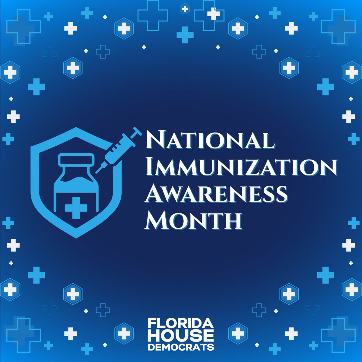 FLHouseDems's tweet photo. August is National Immunization Awareness Month. Schedule your next vaccine appointment today to keep you and your neighbors healthy, prosperous, and safe. https://t.co/gOIECij0AU