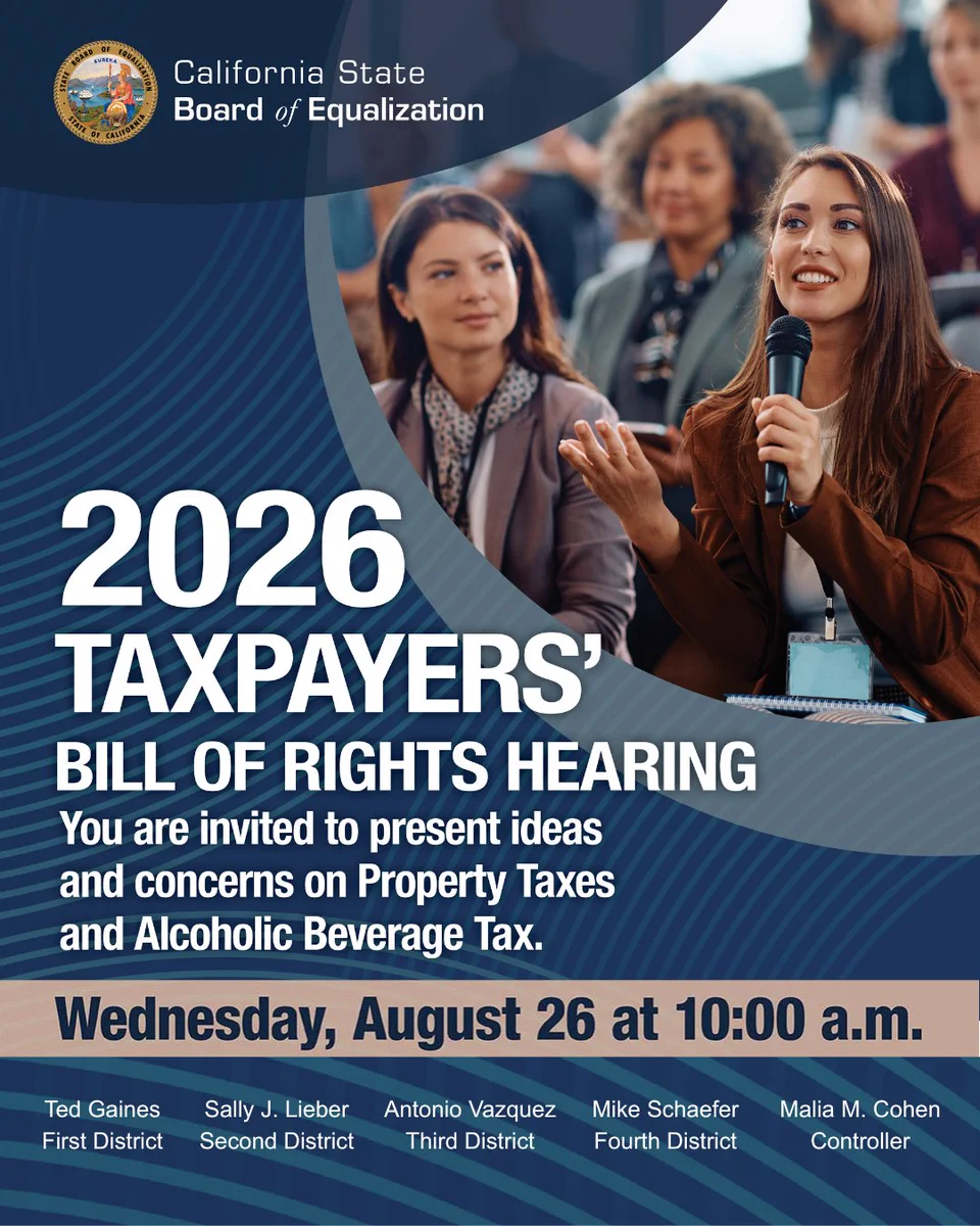 The California State Board of Equalization's 2026 Taxpayers' Bill of Rights hearing will be held on Wednesday, August 26 at 10:00 a.m. Several people are seated, including one holding a microphone and commenting. You are invited to present ideas and concerns on Property Taxes and Alcoholic Beverage Tax.

