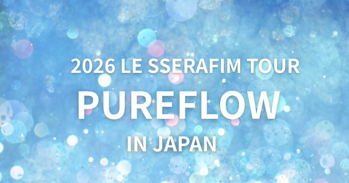 LE_SSERAFIM_fc_'s tweet photo. LE SSERAFIM #PUREFLOW
2026/8/18(火)・19(水)宮城2DAYS開幕

＊セットリスト
＊日替わり曲・ステージ構成

📍宮城セキスイハイムスーパーアリーナ
#LESSERAFIM　#LE_SSERAFIM 
#ルセラフィム
#PUREFLOW_IN_JAPAN https://t.co/rJxy4uUIvE