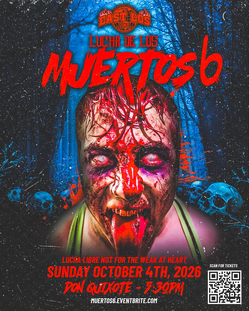 EastLosLucharjn's tweet photo. ‼️NEXT EVENT‼️

October 4th East Los Lucha brings you a horrific night of Lucha Libre with extreme action! 

Sunday, 10/4 East Los Lucha presents: Lucha De Los Muertos 6 
Live at Don Quixote | 5:30pm
Get your tickets now!
🎟️https://t.co/Z2DujN8hG0 https://t.co/DUeiETRthU