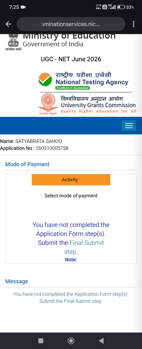 satya1244's tweet photo. @NTA_Exams 
Appl no 260510005758
While applying for challenge to answer key of UGC NET June 2026 i have provided all the information but in the final stage of payment it is showing applicable steps not completed

Please fix this issue quickly as today 18th August is the last date https://t.co/xgOsJiYjYV