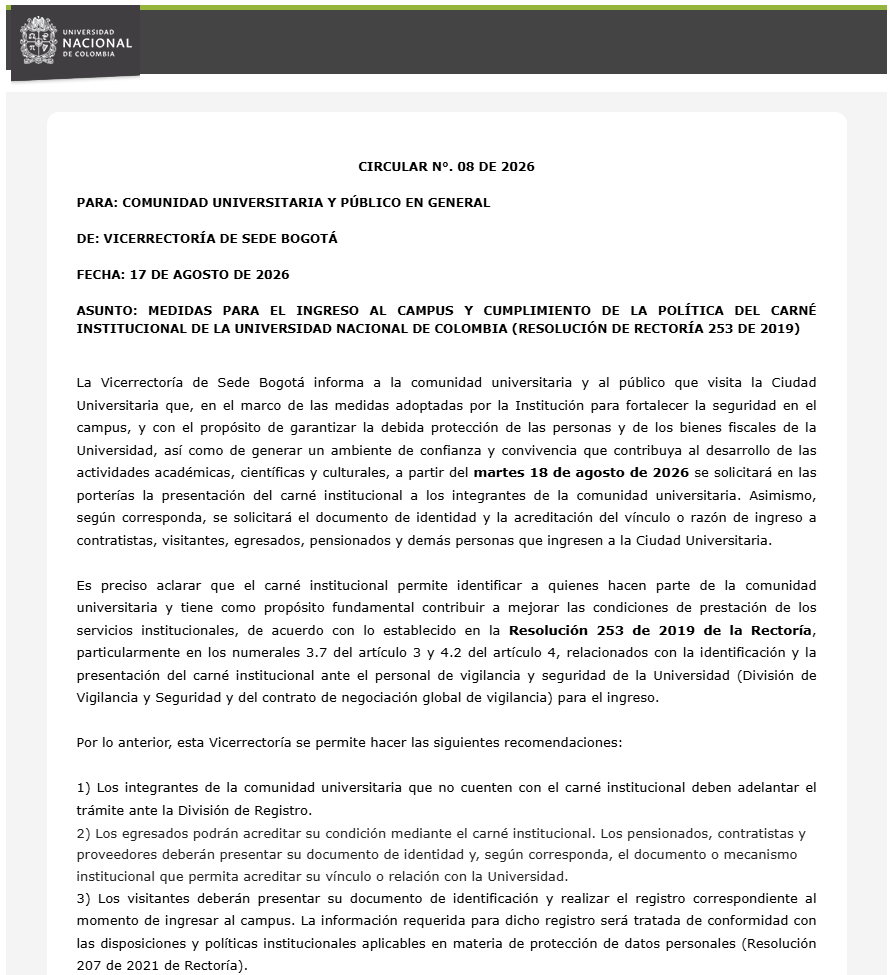 BluRadioCo's tweet photo. Desde el martes, 18 de agosto, habrá nuevas medidas de seguridad y requerimientos para la entrada a la Universidad Nacional en Bogotá. 

Según la vicerrectoría, en todas las entradas se solicitará: carné institucional, documento de indentidad, la acreditación o razón de ingreso a contratistas, visitantes, egresados, pensionados y demás personas. 

Estas medidas se hacen para verificar los ingresos al campus y así evitar alteraciones de orden público en el interior. #VocesySonido