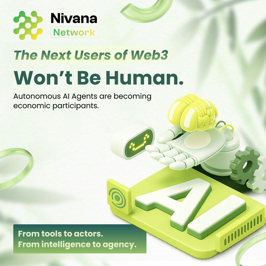NivanaNetwork's tweet photo. The next users of Web3 won’t be human.

Autonomous AI agents are becoming economic participants.

From tools to actors.
From intelligence to agency.

Nivana Network is building the infrastructure for on-chain AI agents 👉 https://t.co/ObDKCukZws https://t.co/c5tRpxCrM5