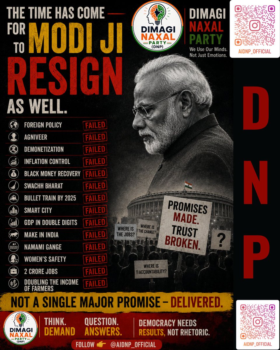 DimagiNaxal_'s tweet photo. It's Time to Modi  resign . Because :-

Foreign Policy: FAILED
2 crore jobs: FAILED
Agniveer: FAILED
Demonetization: FAILED
Inflation control: FAILED
Black money recovery: FAILED
Swachh Bharat: FAILED
Bullet train by 2025: FAILED
Smart City: FAILED
GDP in double digits: FAILED
Make in India: FAILED
Namami Gange: FAILED
Women's Safety: FAILED
Doubling the income of farmers: FAILED

🧠 Dimagi Naxal Party 
Think • Question • Fact-check • 

Join Us : @AIDNP_Official
Instagram : https://t.co/rUwcDan11n

#दिमागी_नक्सल #dimaginaxal #DimagiNaxalParty #DimagiNaxalJantaParty #dimaaginaxal CM Hemant Soren | JSSC CGL | #Jharkhand | Hemant Soren | TDPL | Nitin Nabin | Gujarat |