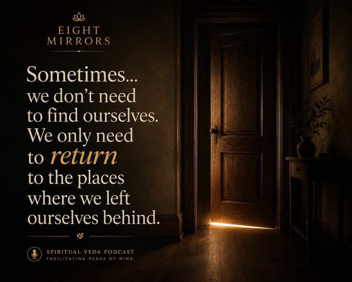 spiritualveda's tweet photo. Sometimes life becomes so full of what comes next...
that we forget to notice what we left behind.
Perhaps some doors don't need to be forced open.
Perhaps they simply need to be remembered
Live Mirror 2
#EightMirrors #spiritualpodcast #spiritualveda #innerpeace #quietescape https://t.co/Tk7fCiDIn4