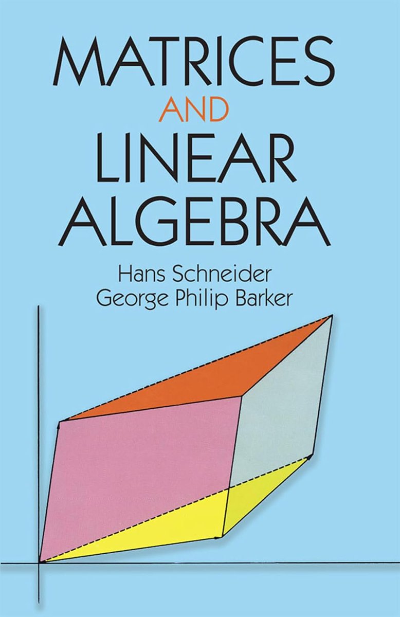 oprydai's tweet photo. linear algebra is where mathematics starts becoming machinery.

• vectors
• matrices
• linear transformations
• determinants
• eigenvalues
• vector spaces

matrices and linear algebra by hans schneider & george Phillip barker builds the mathematical structure behind all of them.

the important shift is to stop seeing a matrix as a rectangular box of numbers.

a matrix is a transformation.
it can rotate space.
stretch it.
compress it.
project it.
change coordinates.

and once you think this way, linear algebra starts appearing everywhere:

• robot kinematics
• computer graphics
• control systems
• signal processing
• optimization
• machine learning

learn matrices deeply enough and you stop manipulating arrays of numbers.
you start manipulating spaces.