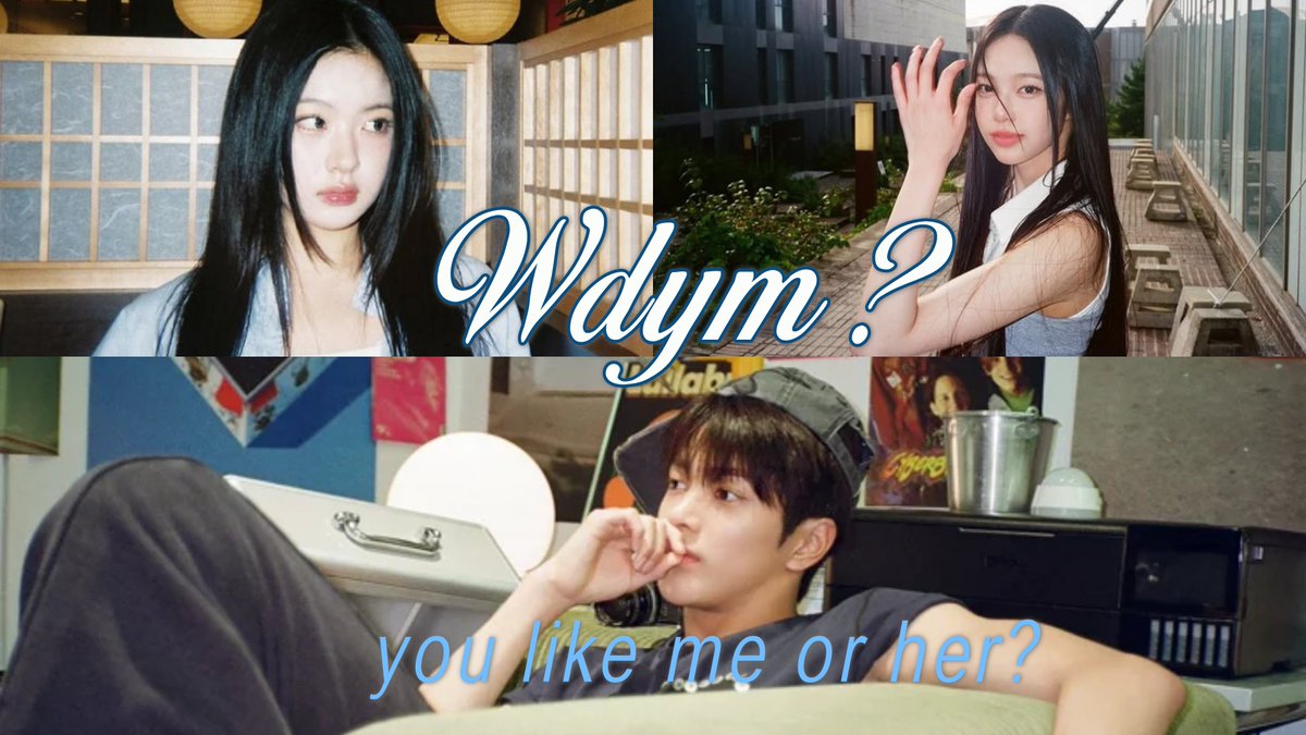venbluw's tweet photo. WDYM: You like me or her? 
— a kyakeon ft. keonsuni few tweets au. 
©venbluw https://t.co/XmPTk6xf2R