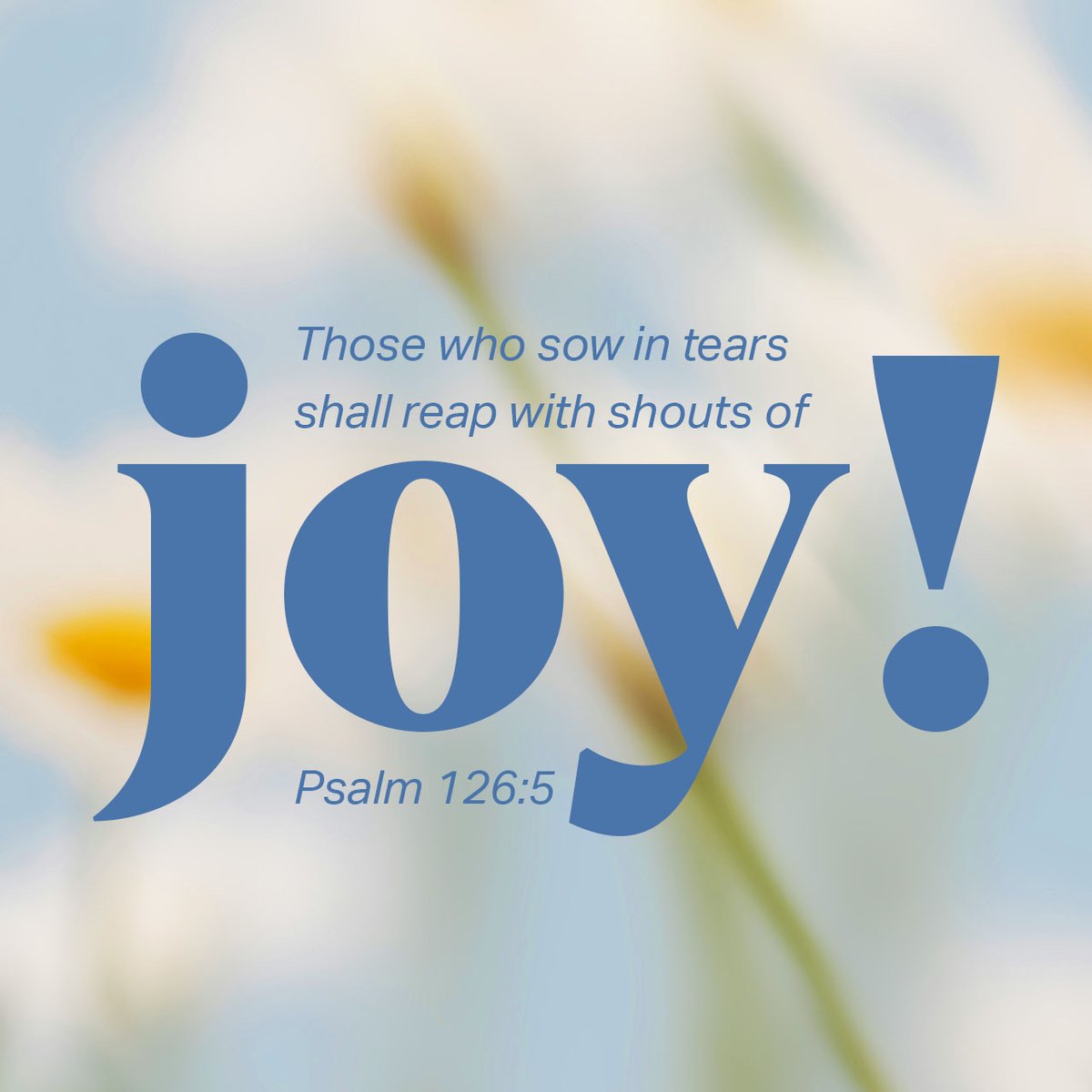 YouVersion's tweet photo. Psalm 126:5

Read today's verse in the Bible App! https://t.co/JYLbfvs5ps https://t.co/AYfISp9ZUC