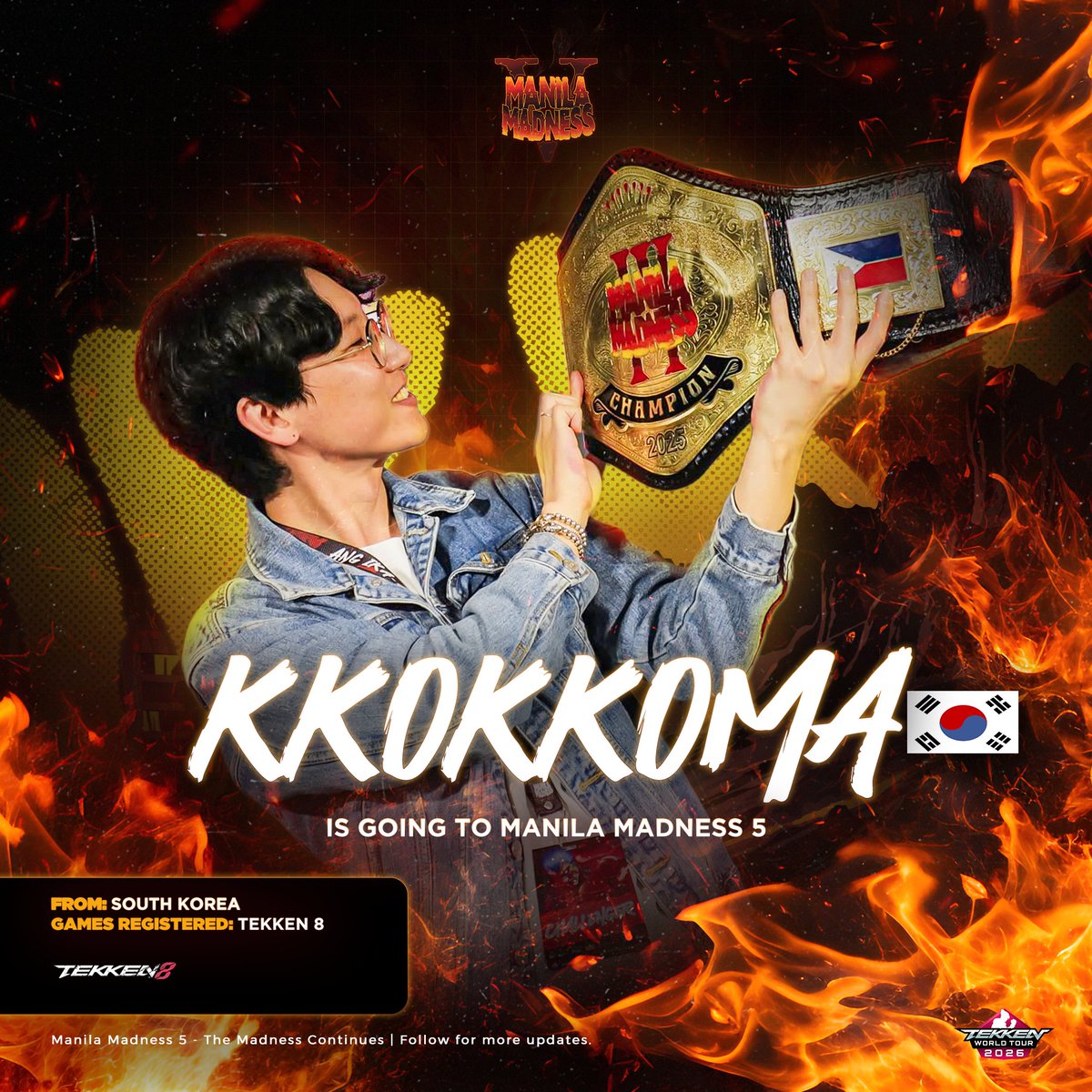 ManilaMadnessPH's tweet photo. MM5: @kkokkoma_mujoy IS GOING TO MANILA MADNESS 5! 🔥

The MM4 CHAMPION is back all the way from South Korea and ready to defend his throne

Are you ready to #defendtheland?

🗓 Date: September 19 - 20, 2026
📍 Venue: The Filinvest Tent, Alabang

#ManilaMadness5 #Tekken8 #Tekken https://t.co/O1qtU008sf