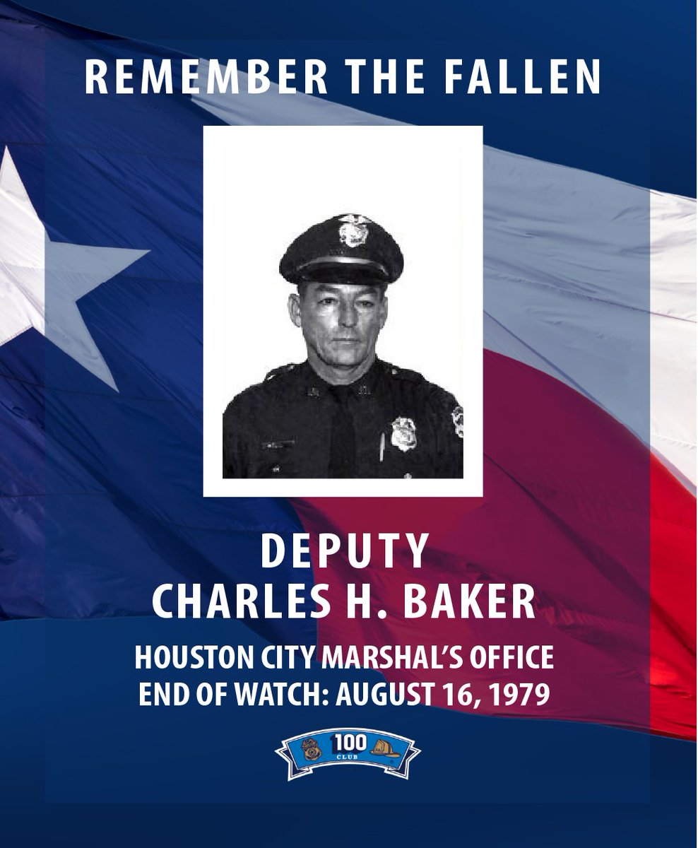100ClubHouTx's tweet photo. In remembrance of @houstonpolice Houston City Marshal's Office Deputy Charles H. Baker who was shot and killed in the line of duty. #ForTheFallen https://t.co/soI13t5omO